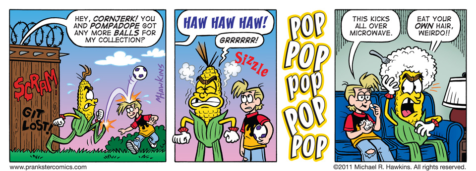 Move Over, Orville - an Amaizing Jim Corn comic from Prankster Comics